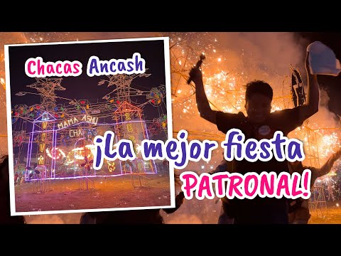 Fiesta Patronal de Chacas | Mamá Ashu | Callejos de los Conchucos | Punta olímpica - Ancash
