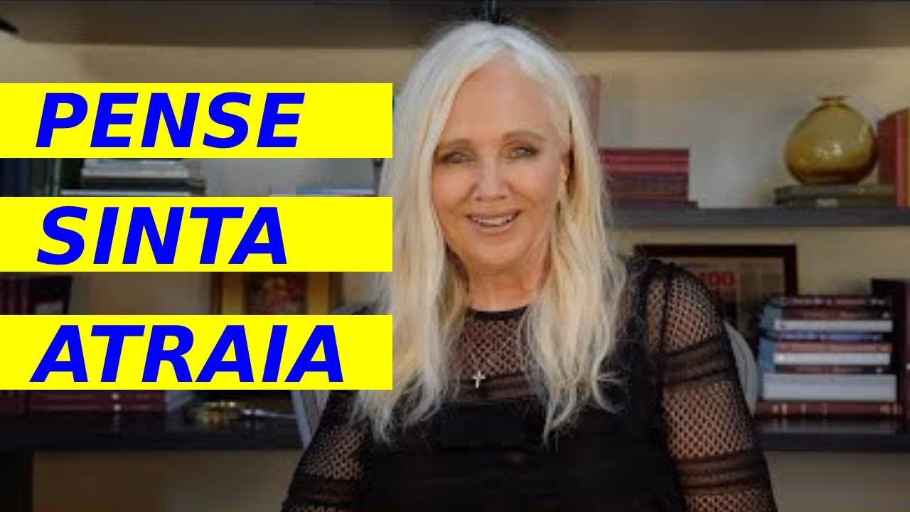 RHONDA BYRNE O SEGREDO É CUIDAR DOS SEUS PENSAMENTOS LEI DA ATRAÇÃO