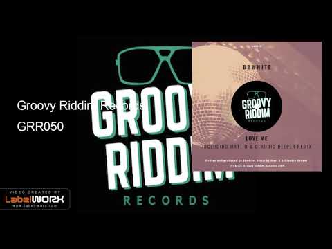 BBwhite - Love Me (Matt D & Claudio Deeper Remix)