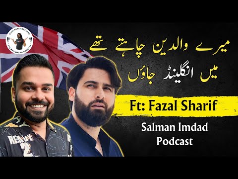 Mere parents chahty thy min England jaon | Ft: @FazalSharif