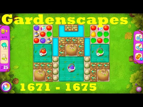 Gardenscapes Level 1671 - 1675 HD Walkthrough | 3 - match game | gameplay | android | ios | pc | app