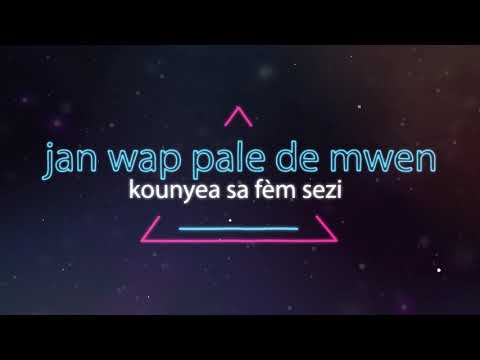 Wanito - Kisa'm te fèw ki mal (Lyric Video)