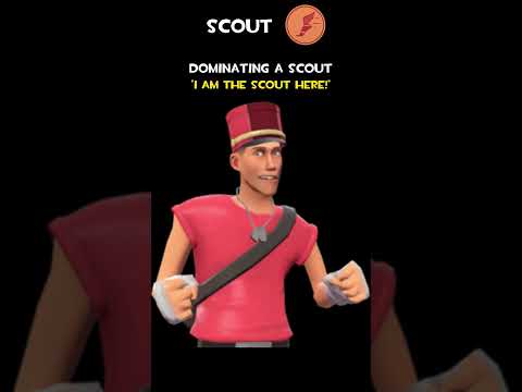 Scout | Dominating A Scout | Scout Voice Lines