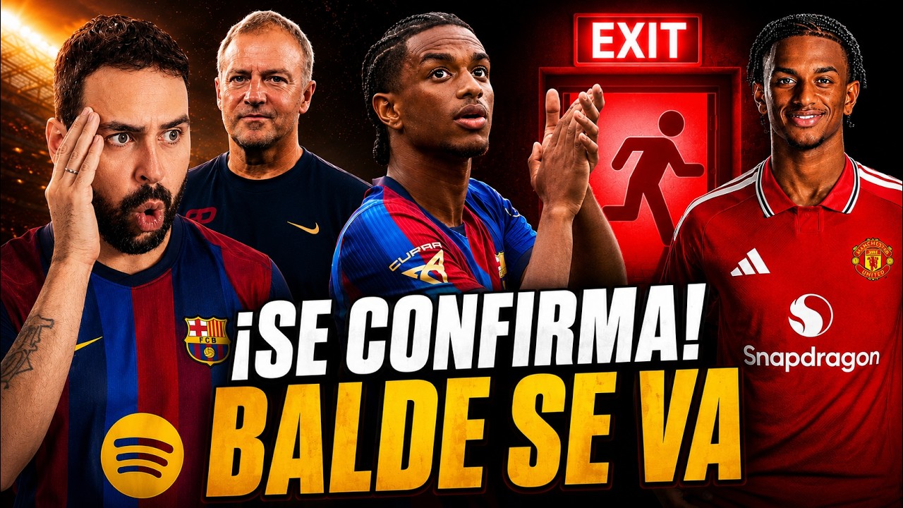 🚨CONFIRMADO: ¡BALDE se VA del BARÇA! Así lo ASEGURAN ¡Las PALABRAS de FLICK! TODOS los DETALLES