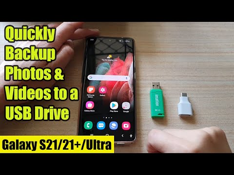 Galaxy S21/Ultra/Plus: How to Quickly Backup Photos & Videos to a USB Drive