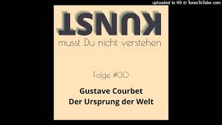 Der Ursprung der Welt - Gustave Courbet, Folge #30