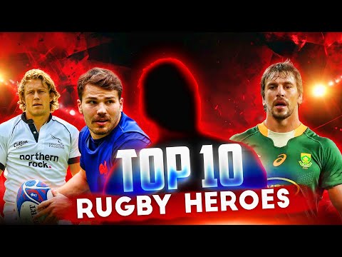 Top Ten Rugby Heroes of all Time!