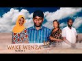 WAKE WENZA (SEASON 2) - EPISODE 30