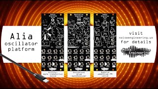 Video thumbnail for Introducing Basimilus Iteritas, Manis Iteritas, and Debel Iteritas on Alia oscillator platform by Noise Engineering