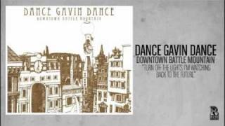 Dance Gavin Dance - Turn Off the Lights I&#39;m Watching Back to the Future