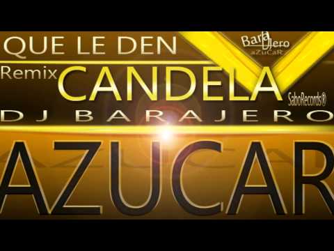 ( RumbaSalsera ) Los Siroco - Que le den candela "Remix" 2012 - 2013 - Dj Barajero.