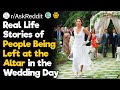 Left At The Altar Real Life Stories