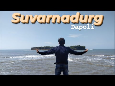 Suvarnadurg Fort,Goa Fort Harne Beach Dapoli