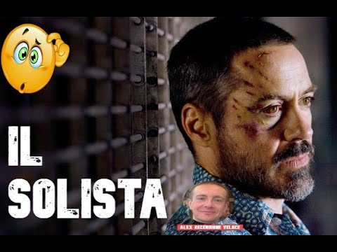 IL SOLISTA        recensione veloce