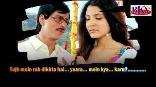 Download lagu Tujh Mein Rab Dikhta Hai - KARAOKE - Rab Ne Bana Di Jodi 2008 - Shah Rukh Khan & Anushka Sharma mp3