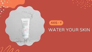 Water Your Skin | AXIS - Y | YesStyle Korean Beauty