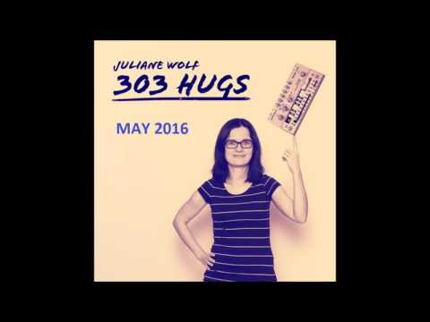 Juliane Wolf @ Digitally Imported Oldschool Acid - 303 Hugs Radio Show // MAY 2016