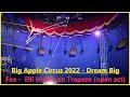 2022 Big Apple Circus Elli Huber Trapeze Opening Act 4k