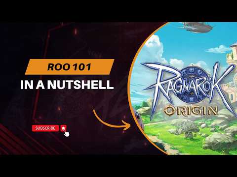 ROO In a Nutshell | Ragnarok Online Origin Advanced Mechanics and Character Building 101