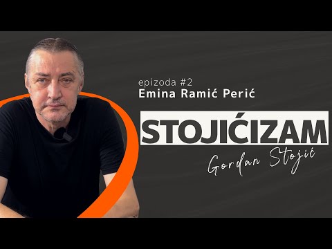 Emina Ramić Perić i Gordan Stojić | Stojićizam #2
