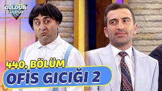 Ofis Gıcığı 2 - 440. Bölüm (Güldür Güldür Show)