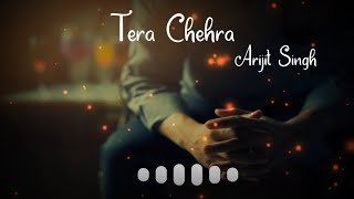 Tera Chehra by Arijit Singh WhatsApp status  Love 
