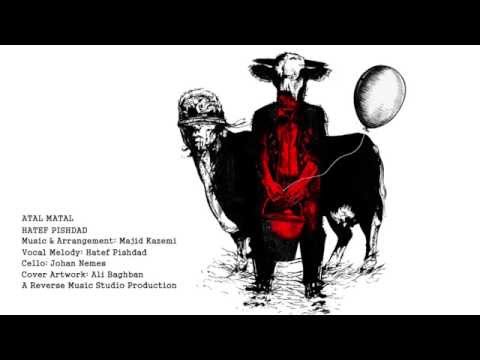 HATEF PISHDAD  - ATAL MATAL