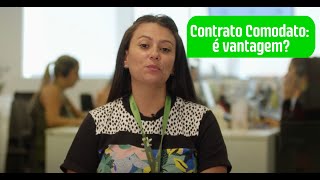 Contrato Comodato: é vantagem? - Renda Ton