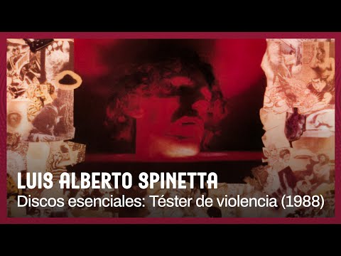 Spinetta | Discos esenciales: Téster de Violencia