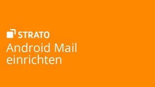 Android Mail einrichten | STRATO Tutorial