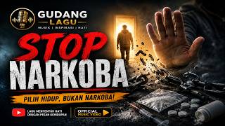 Download lagu STOP NARKOBA | Lagu Pop Indonesia Terbaru | GUDANG LAGU mp3