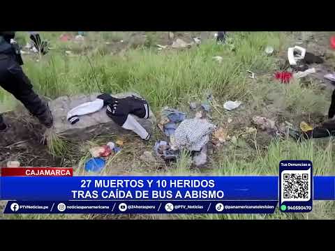 Cajamarca: caída de bus a un abismo deja como consecuencia 27 muertos y 10 heridos