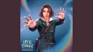 I Think You Change (From "Life is Strange")