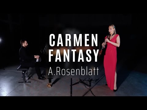 Alexander Rosenblatt: Carmen Fantasy for Clarinet and Piano