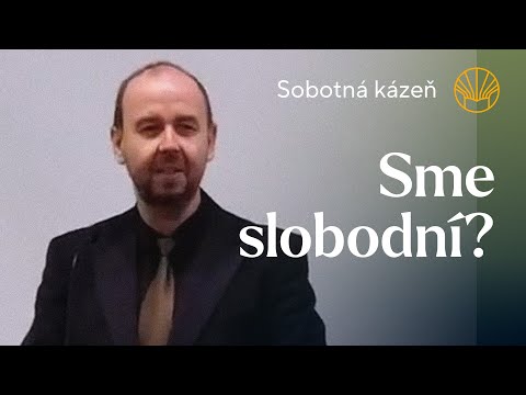 📖 Sme slobodní? • Pavel Moudrý • Sobotná kázeň 24. 1. 2026