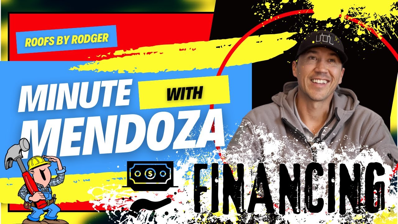 Finance Your Roof - "Minute with Mendoza"