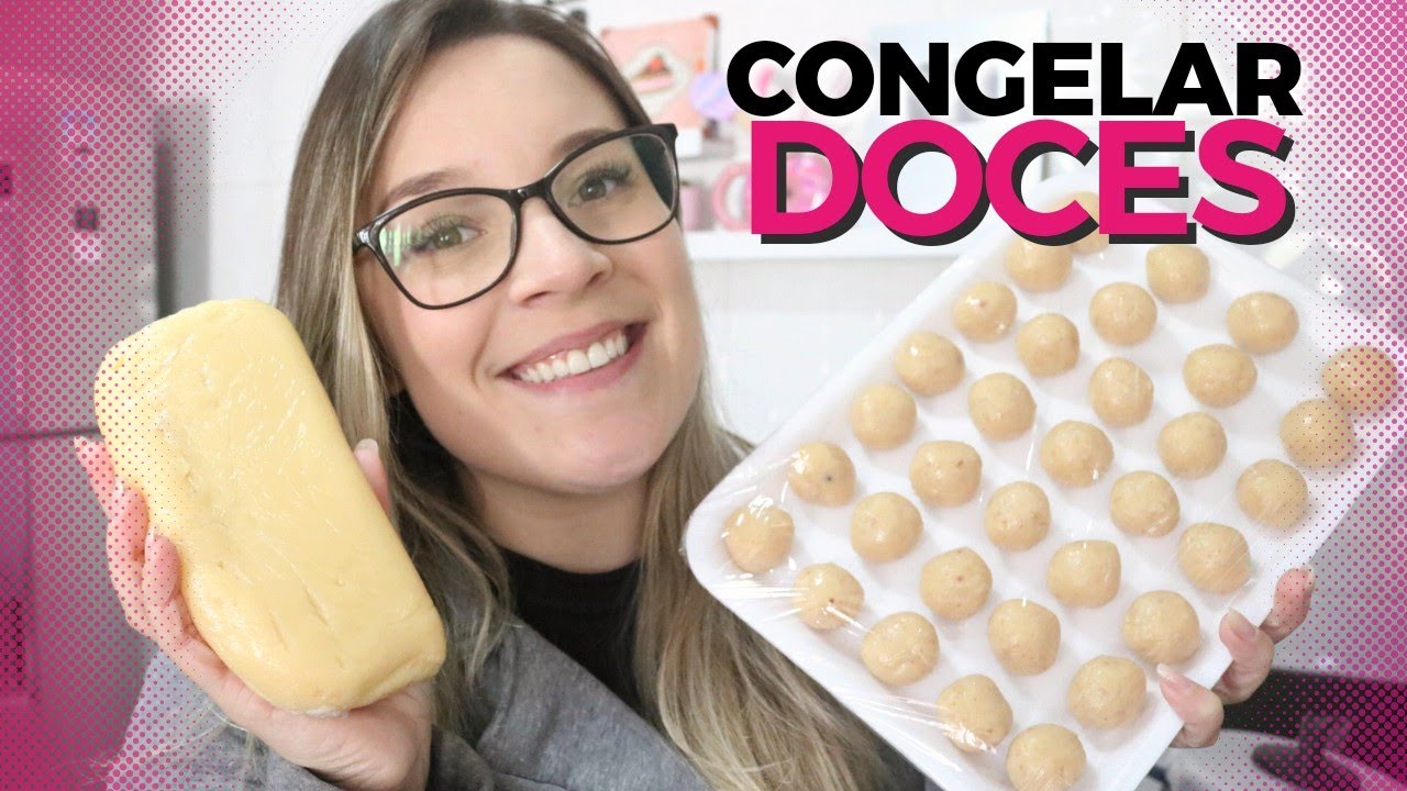DOCES com até 3 MESES de ANTECEDÊNCIA 😍 | Como CONGELAR e DESCONGELAR Doces de Festa