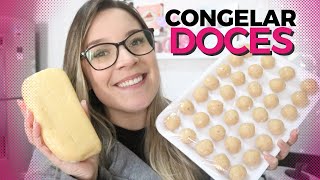DOCES com até 3 MESES de ANTECEDÊNCIA 😍 | Como CONGELAR e DESCONGELAR Doces de Festa