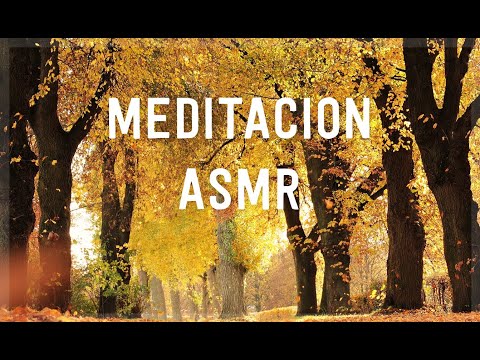 ASMR ESP | MEDITACION DE OTOÑO PARA RELAJARSE