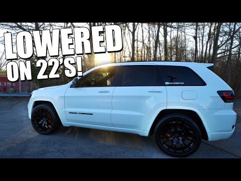 I LOWERED MY JEEP GRAND CHEROKEE ON 22'S!!