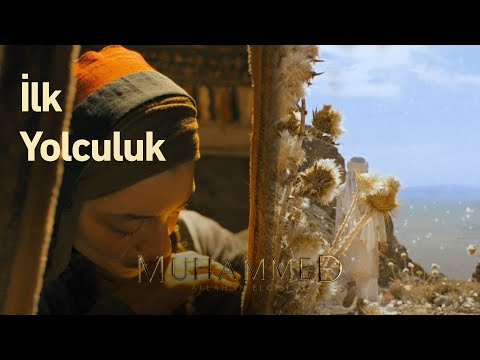 İlk yolculuk...  | Hz. Muhammed: Allah'ın Elçisi