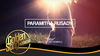 Download lagu PARAMITHA RUSADY - Tabir mp3 Download lagu PARAMITHA RUSADY - Tabir mp3