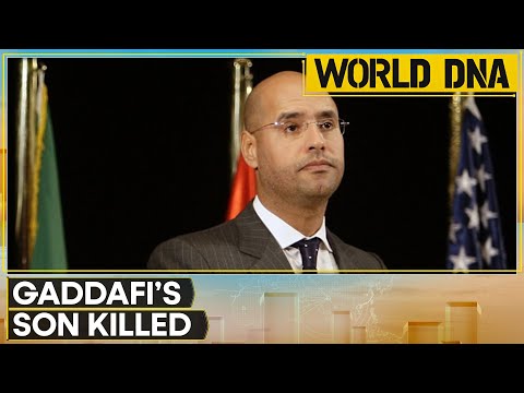 Gaddafi Family Hit: Muammar Gaddafi’s Son Killed Near Tripoli, Libya | WORLD DNA