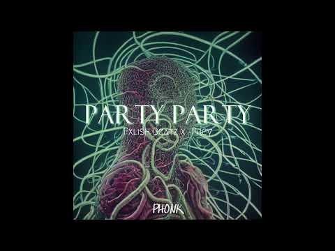 Yally - Party Party (Phonk version) "if you see us in the club we'll be acting real nice"