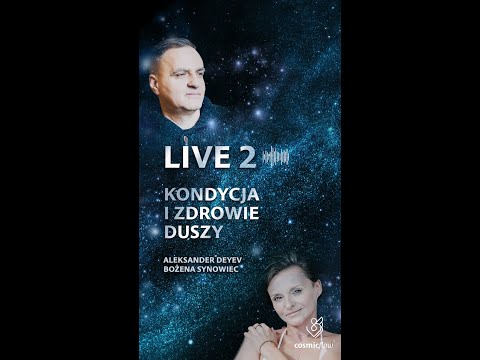 Zdrowie i kondycja Duszy - Aleksander Deyev i Bożena Synowiec - wywiad