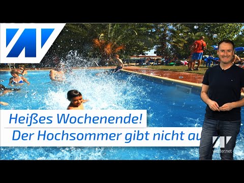 Heißes Wochenende - Wetter wie am Mittelmeer. Abkühlung in der neuen Woche? (Mod. Dominik Jung)