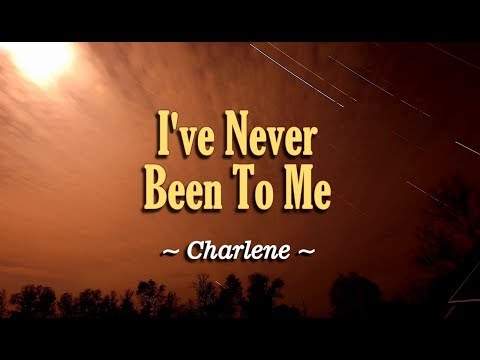 I've Never Been To Me - Charlene (KARAOKE VERSION)