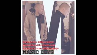 Manic Boys feat J Thorn - You Can't **** With Us