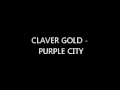 CLAVER GOLD - PURPLE CITY