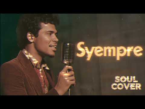 Syempre - (Soul Cover)